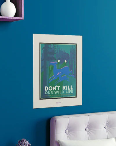 Sustainable Art Print "Don't Kill Our Wild Life" WPA Poster